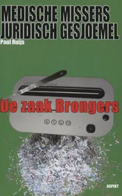 Omslag van Medische missers, juridisch gesjoemel