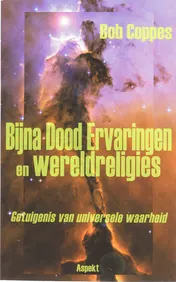Omslag van Bijna Dood Ervaringen en wereldreligies