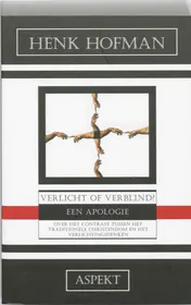Omslag van Verlicht of verblind?