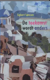 Omslag van De toekomst wordt anders