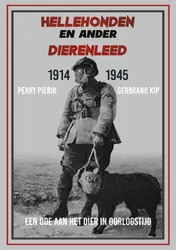 Omslag van Hellehonden en ander dierenleed 1914-1945