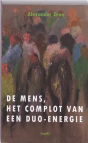 Omslag van De mens, het complot van een duo-energie