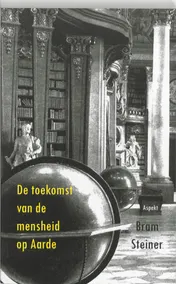 Omslag van De toekomst van de mensheid op aarde