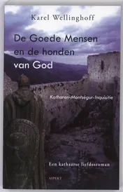Omslag van De Goede Mensen en de honden van God