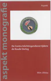 Omslag van De Contra Inlichtingen Dienst tijdens de Koude Oorlog