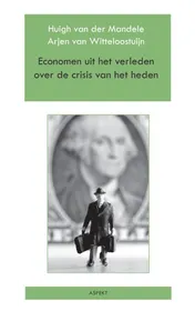 Omslag van Economen uit het verleden over de crisis van het heden