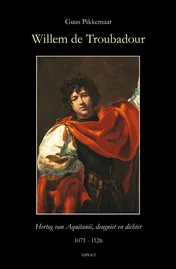 Omslag van Willem de troubadour (1071-1126)