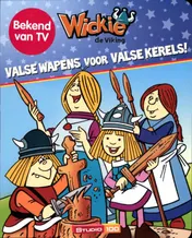 Omslag van Valse wapens voor valse kerels!