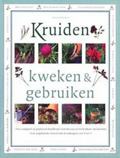 Omslag van Kruiden kweken en gebruiken