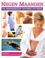 Omslag van Negen maanden, de zwangerschap van week tot week