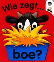 Omslag van Wie zegt ... boe?