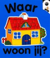 Omslag van Waar woon jij?