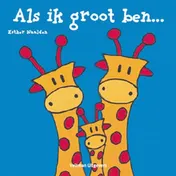 Omslag van Als ik groot ben