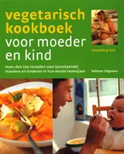 Omslag van Vegetarisch kookboek voor moeder en kind