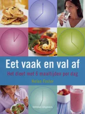 Omslag van Eet vaak en val af