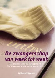 Omslag van De zwangerschap van week tot week