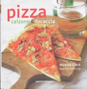 Omslag van Pizza, calzone & focaccia