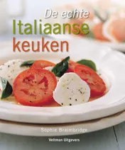 Omslag van De echte Italiaanse keuken