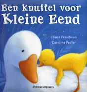 Omslag van Een knuffel voor Kleine Eend