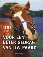 Omslag van 100 tips voor een beter gedrag van uw paard