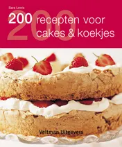 Omslag van 200 recepten voor cakes & koekjes