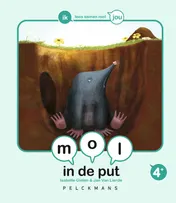Omslag van mol in de put