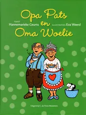Omslag van Opa Pats en Oma Woelie