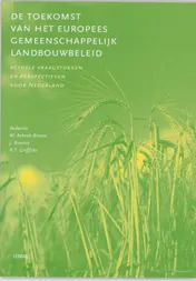 Omslag van Toekomst van het Europese gemeenschappelijk landbouwbeleid