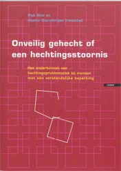 Omslag van Onveilig gehecht of een hechtingsstoornis
