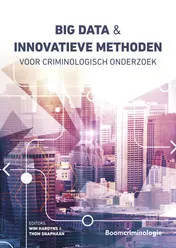 Omslag van Big data en innovatieve methoden voor criminologisch onderzoek