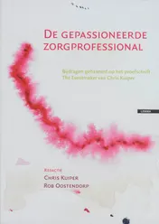 Omslag van De gepassioneerde zorgprofessional