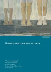 Omslag van Gezond bewegen kun je leren