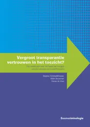 Omslag van Vergroot transparantie vertrouwen in het toezicht?