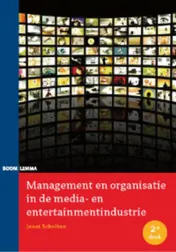 Omslag van Management en organisatie in de media- en entertainmentindustrie