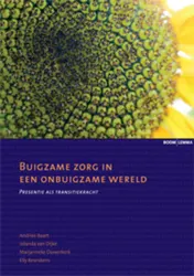 Omslag van Buigzame zorg in een onbuigzame wereld