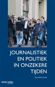 Omslag van Journalistiek en politiek in onzekere tijden