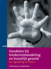 Omslag van Handelen bij kindermishandeling en huiselijk geweld