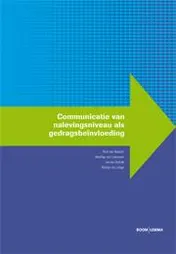 Omslag van Communicatie van nalevingsniveau als gedragsbeinvloeding