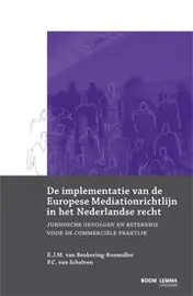 Omslag van De implementatie van de Europese mediationrichtlijn in het Nederlandse recht