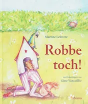 Omslag van Robbe toch!
