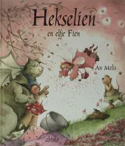 Omslag van Hekselien en elfje Fien