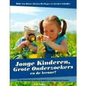 Omslag van Jonge kinderen, grote onderzoekers en de leraar