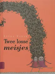Omslag van Twee losse meisjes