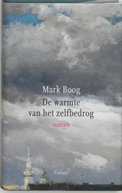 Omslag van De warmte van het zelfbedrog