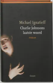 Omslag van Charlie Johnsons laatste woord