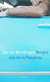 Omslag van Morgen zijn we in Pamplona