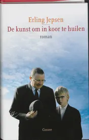 Omslag van De kunst om in koor te huilen