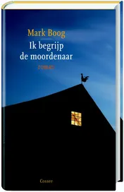 Omslag van Ik begrijp de moordenaar
