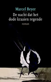 Omslag van De nacht dat het dode kraaien regende