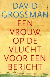 Omslag van Een vrouw op de vlucht voor een bericht